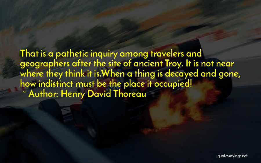 Indistinct Quotes By Henry David Thoreau