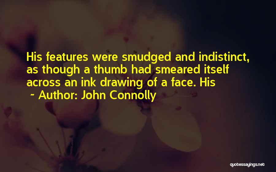 Indistinct Quotes By John Connolly