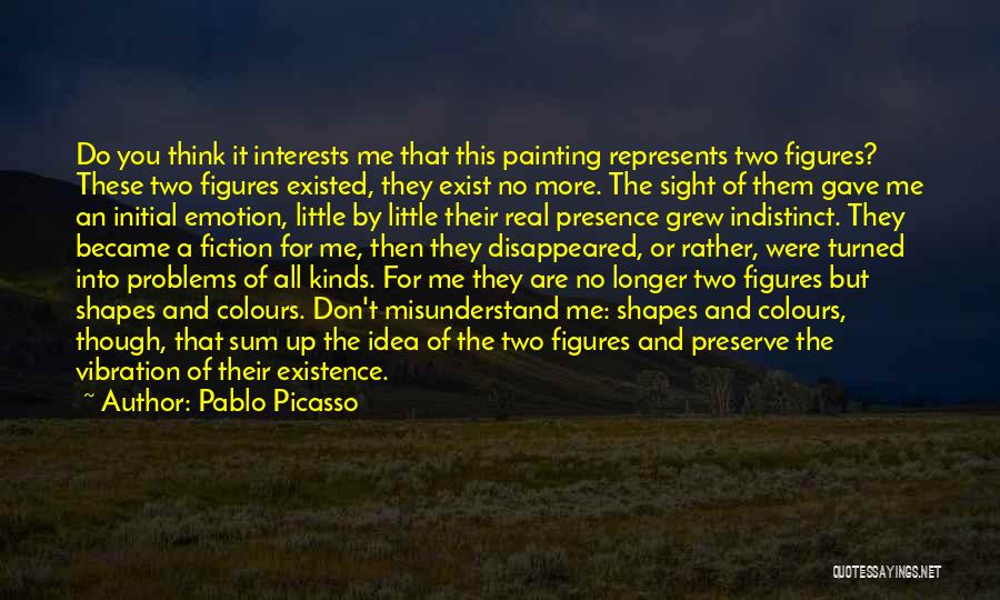 Indistinct Quotes By Pablo Picasso