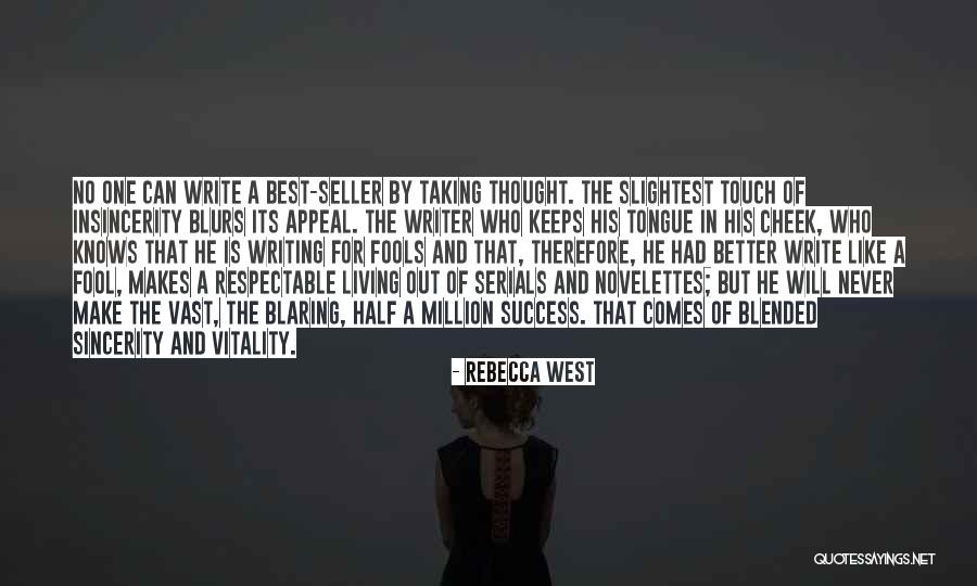 Indistinguishable Def Quotes By Rebecca West Indistinguishable Def Quotes By Rebecca West