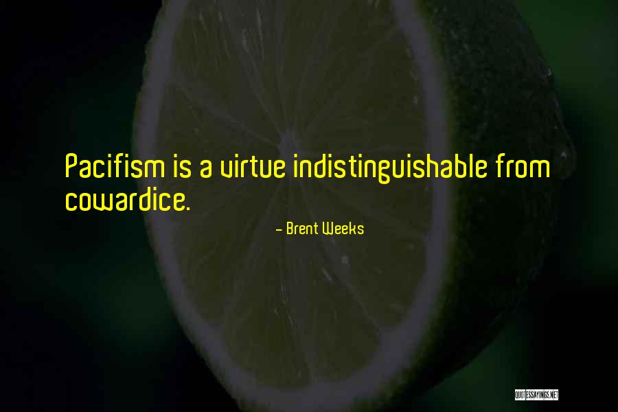 Indistinguishable Quotes By Brent Weeks Indistinguishable Quotes By Brent Weeks