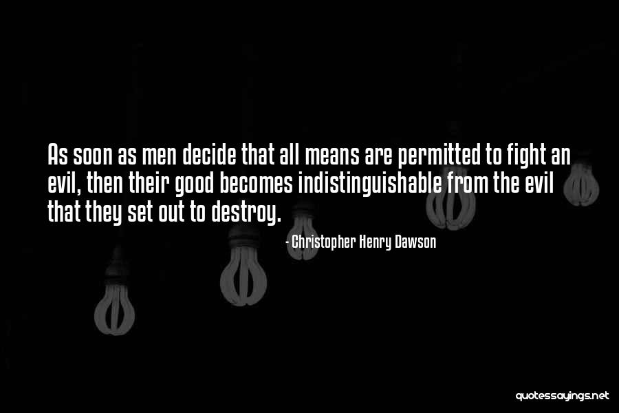 Indistinguishable Quotes By Christopher Henry Dawson Indistinguishable Quotes By Christopher Henry Dawson
