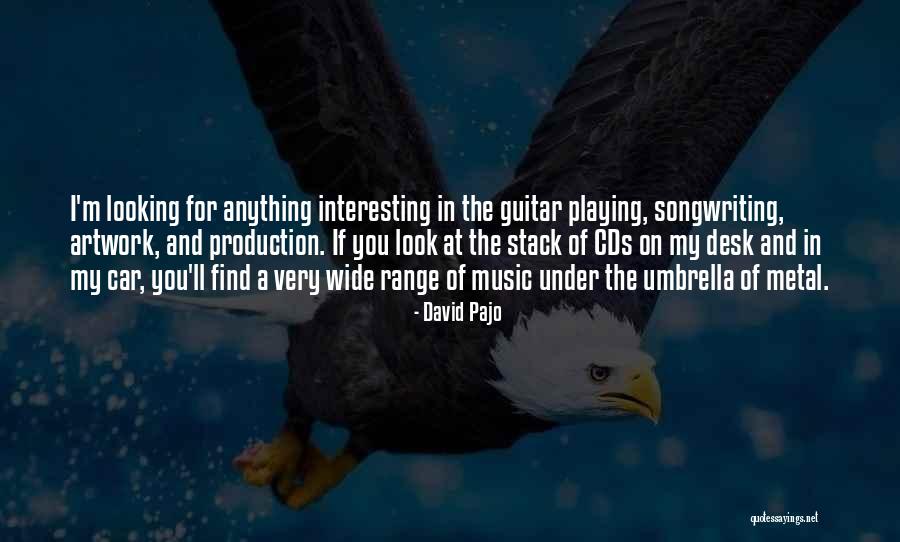 Indistinguishably Quotes By David Pajo Indistinguishably Quotes By David Pajo
