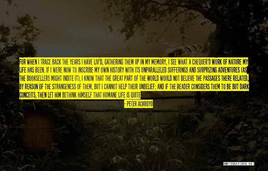 Indite Quotes By Peter Ackroyd Indite Quotes By Peter Ackroyd