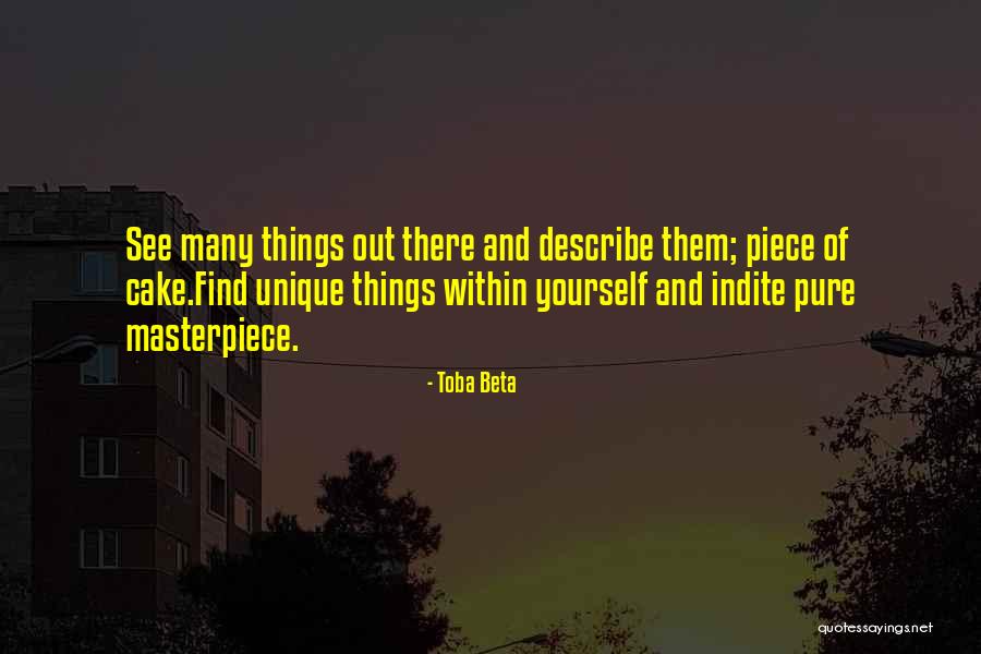 Indite Quotes By Toba Beta Indite Quotes By Toba Beta