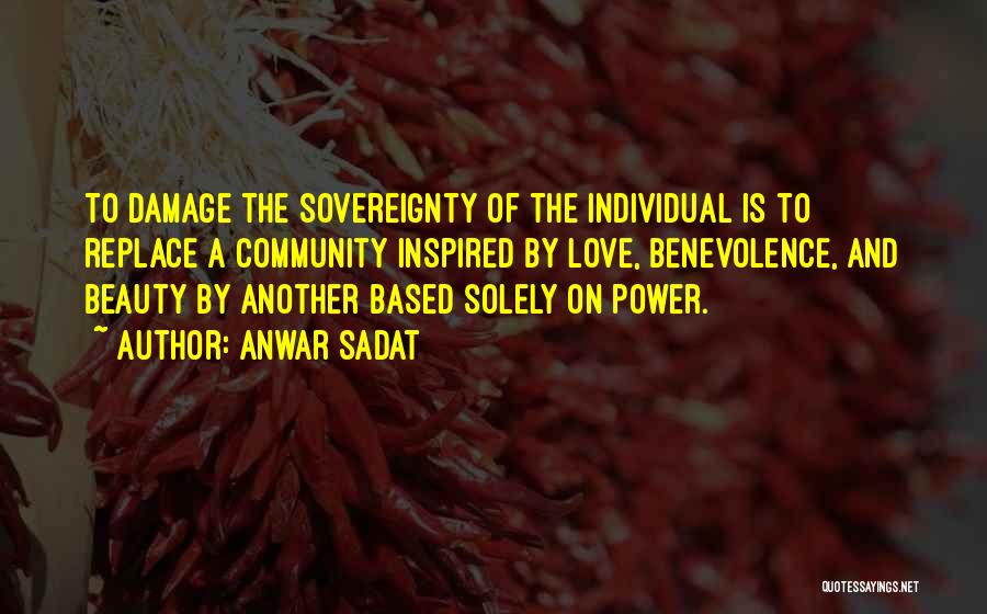 Individual Beauty Quotes By Anwar Sadat