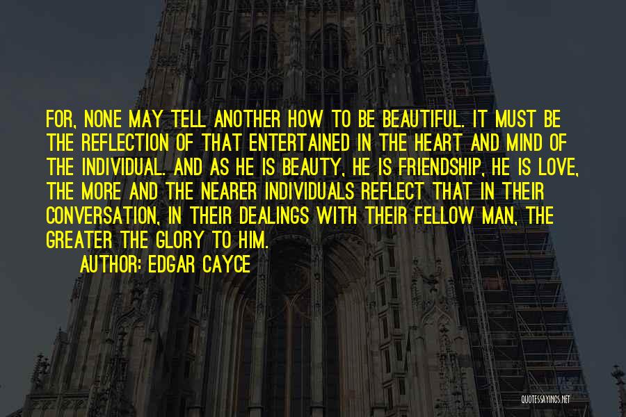 Individual Beauty Quotes By Edgar Cayce