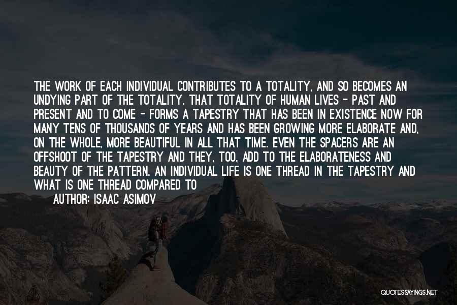 Individual Beauty Quotes By Isaac Asimov