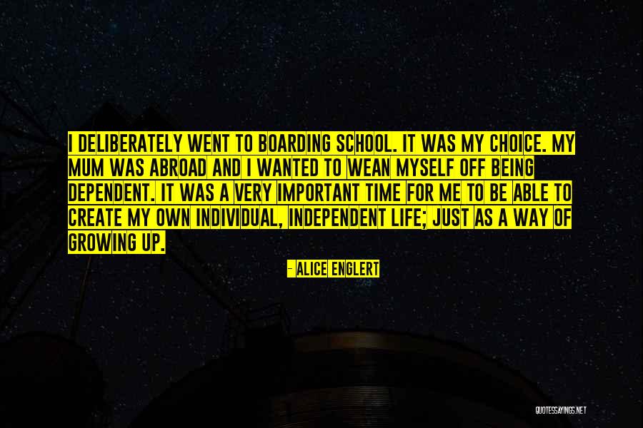 Individual Choice Quotes By Alice Englert Individual Choice Quotes By Alice Englert