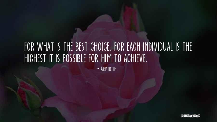 Individual Choice Quotes By Aristotle. Individual Choice Quotes By Aristotle.