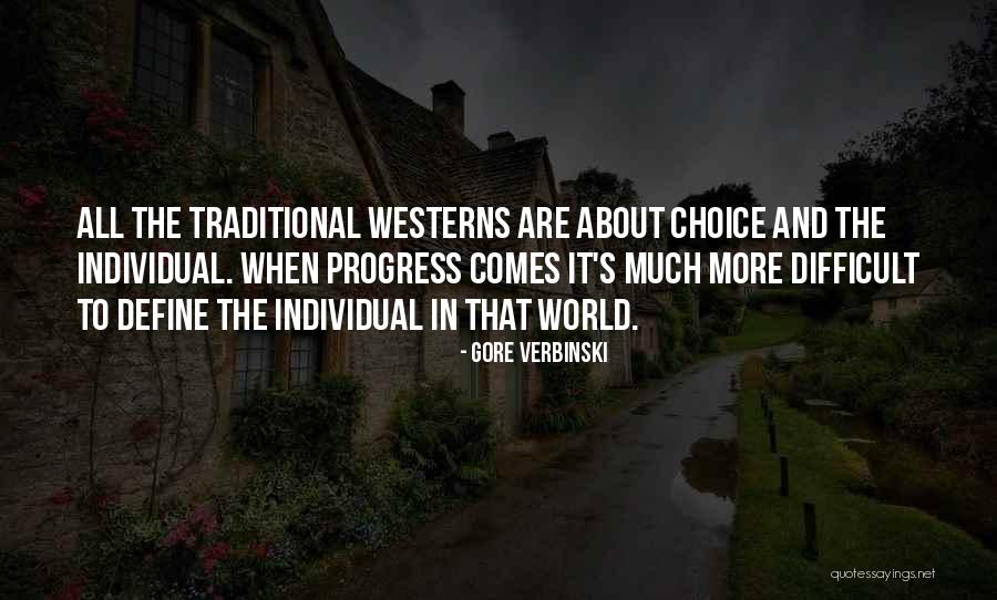 Individual Choice Quotes By Gore Verbinski Individual Choice Quotes By Gore Verbinski