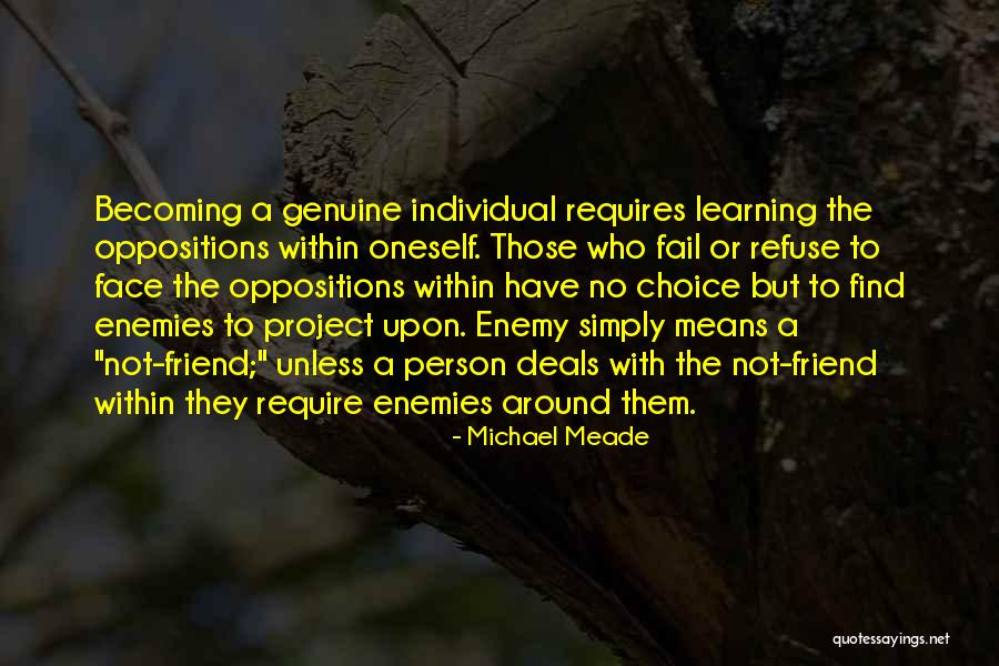 Individual Choice Quotes By Michael Meade Individual Choice Quotes By Michael Meade