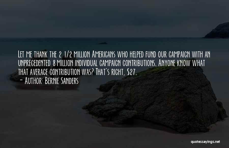 Individual Contribution Quotes By Bernie Sanders