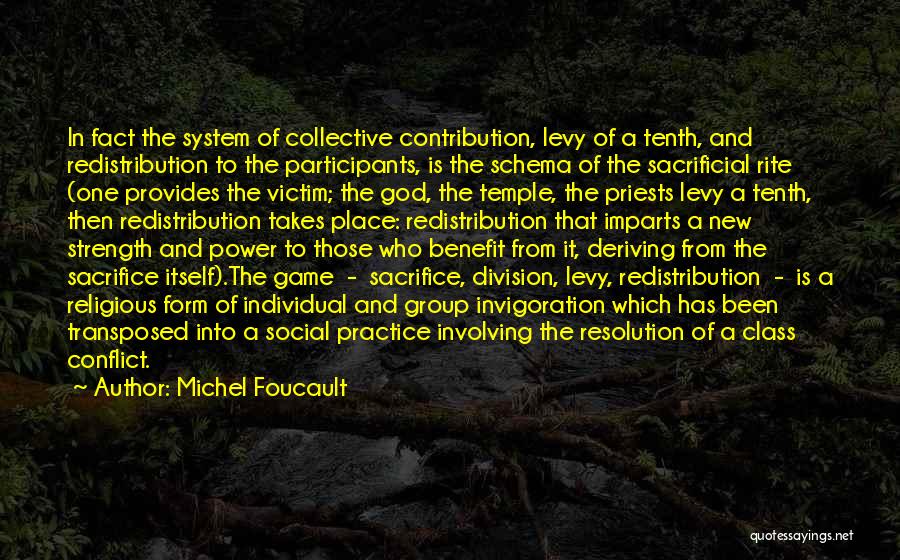 Individual Contribution Quotes By Michel Foucault