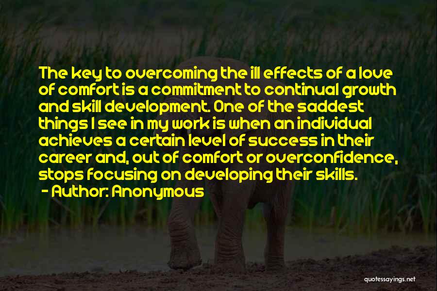 Individual Development And Growth Quotes By Anonymous