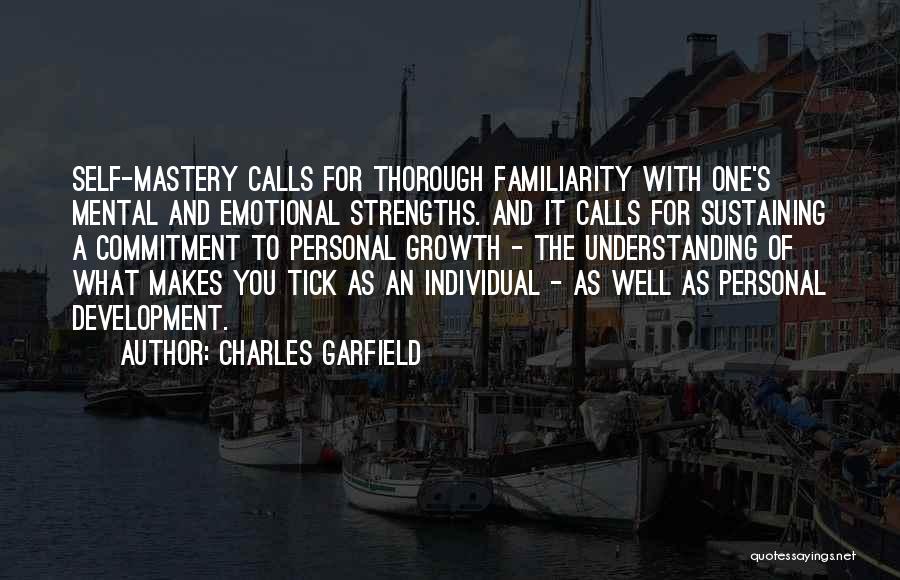 Individual Development And Growth Quotes By Charles Garfield