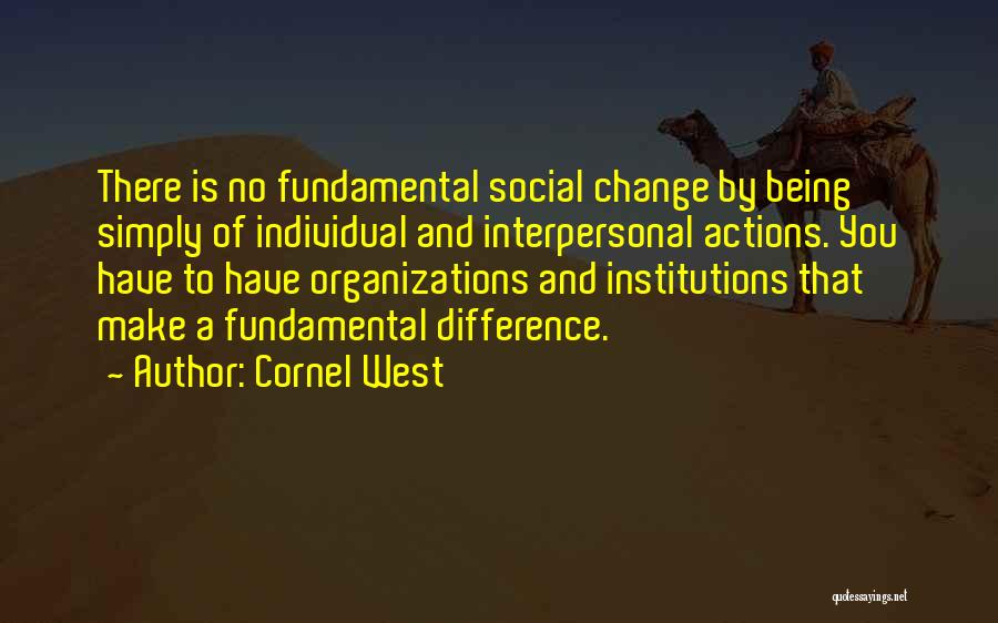 Individual Differences Quotes By Cornel West