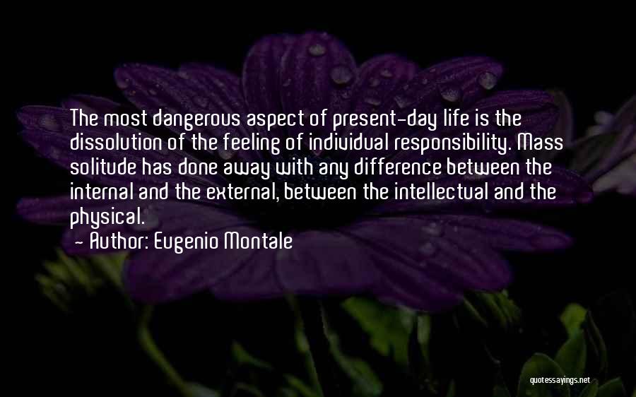 Individual Differences Quotes By Eugenio Montale