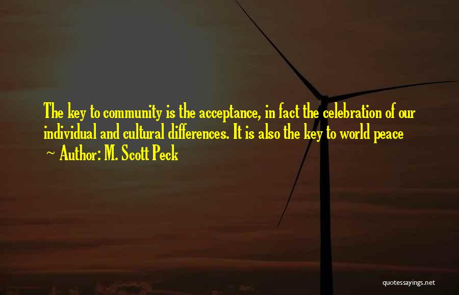 Individual Differences Quotes By M. Scott Peck