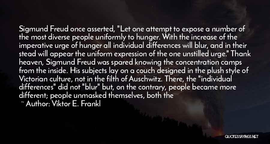 Individual Differences Quotes By Viktor E. Frankl