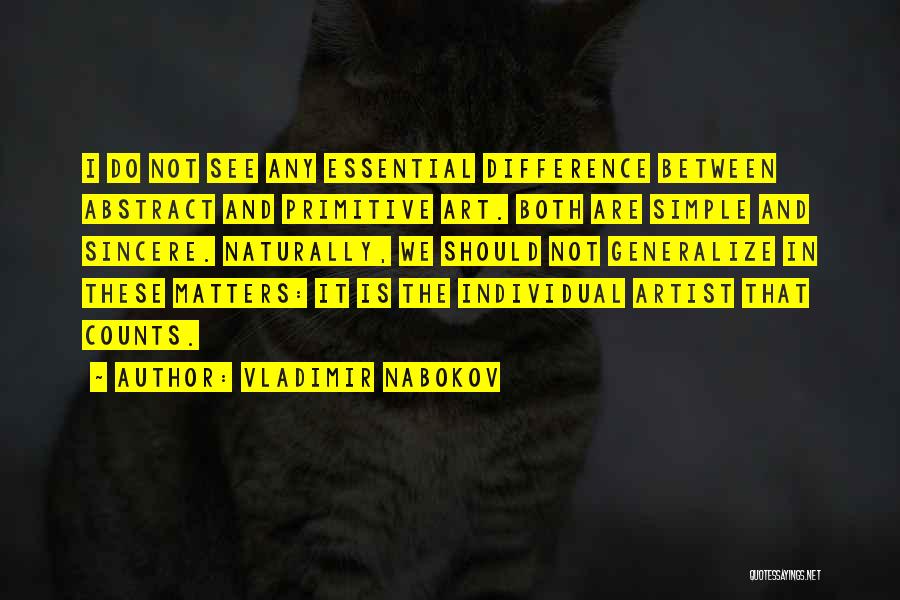 Individual Differences Quotes By Vladimir Nabokov