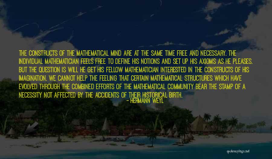 Individual Effort Quotes By Hermann Weyl Individual Effort Quotes By Hermann Weyl