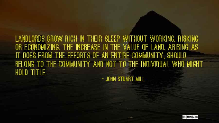 Individual Effort Quotes By John Stuart Mill Individual Effort Quotes By John Stuart Mill