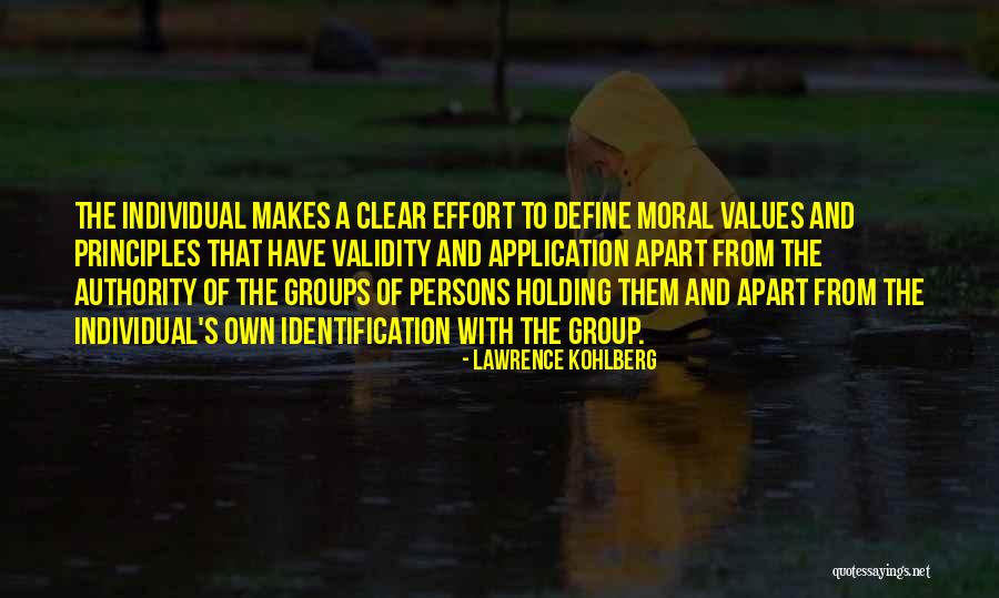 Individual Effort Quotes By Lawrence Kohlberg Individual Effort Quotes By Lawrence Kohlberg