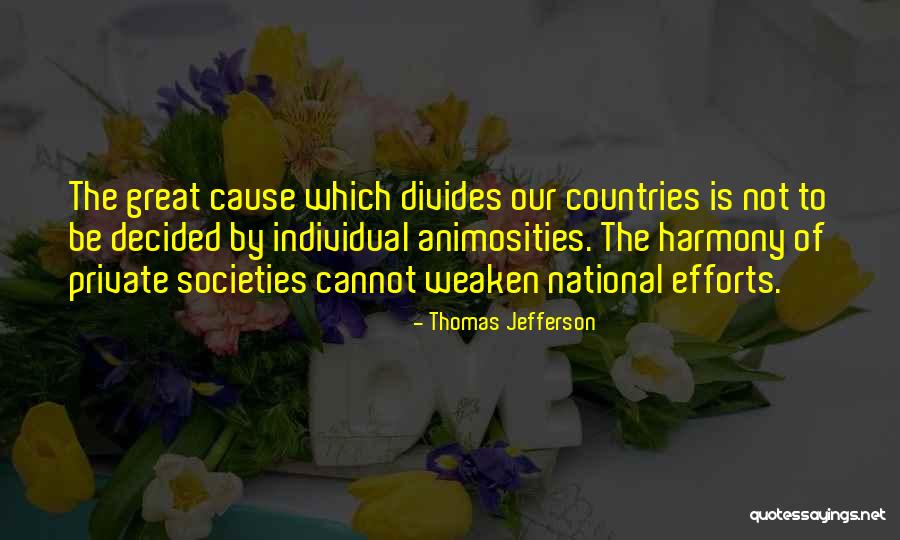 Individual Effort Quotes By Thomas Jefferson Individual Effort Quotes By Thomas Jefferson