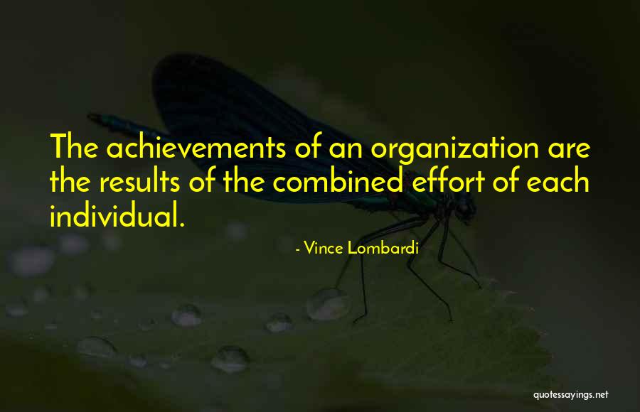 Individual Effort Quotes By Vince Lombardi Individual Effort Quotes By Vince Lombardi