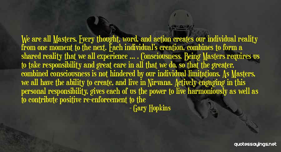 Individual Growth Quotes By Gary Hopkins