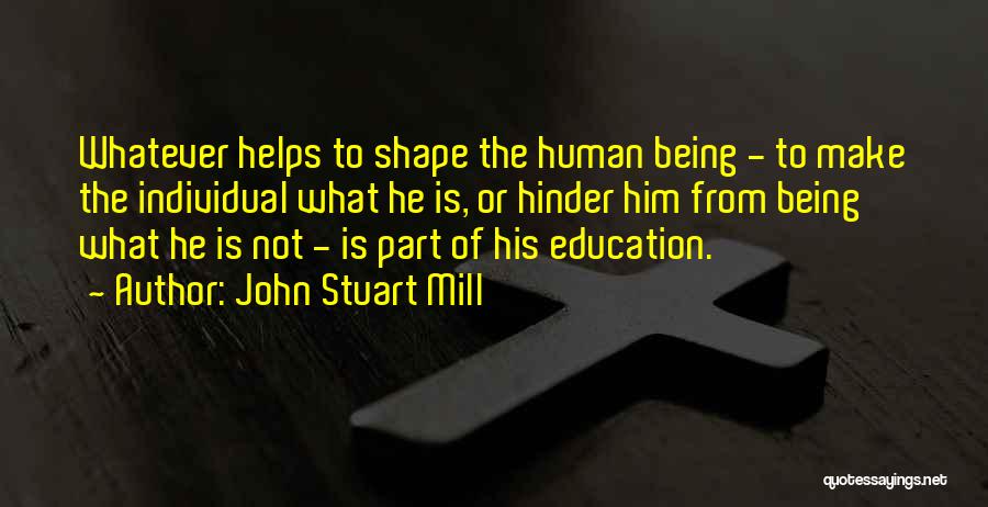 Individual Growth Quotes By John Stuart Mill