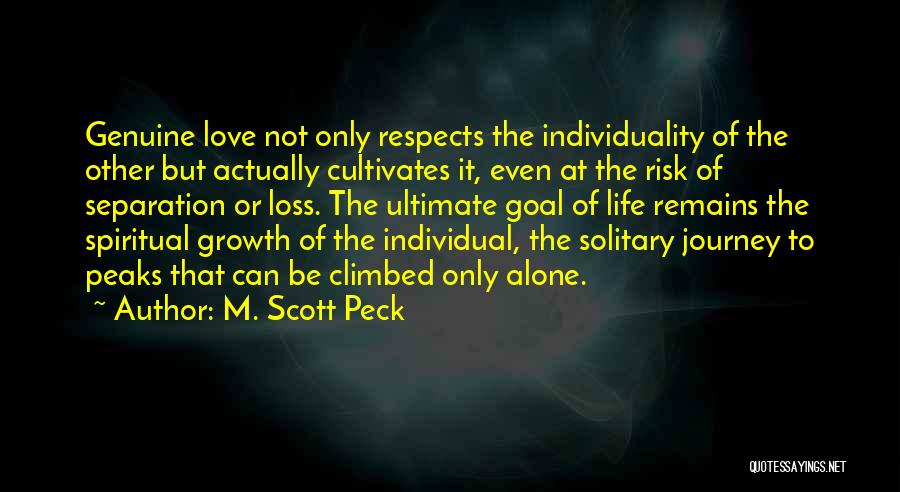 Individual Growth Quotes By M. Scott Peck