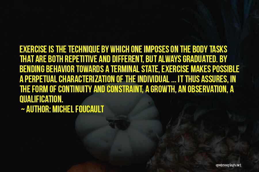 Individual Growth Quotes By Michel Foucault