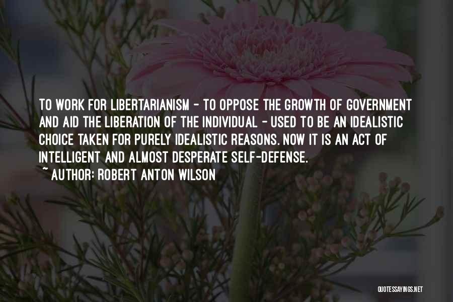 Individual Growth Quotes By Robert Anton Wilson