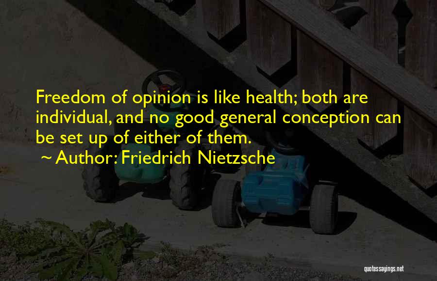 Individual Health Quotes By Friedrich Nietzsche