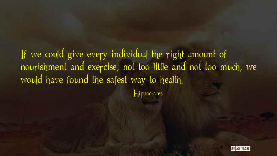 Individual Health Quotes By Hippocrates