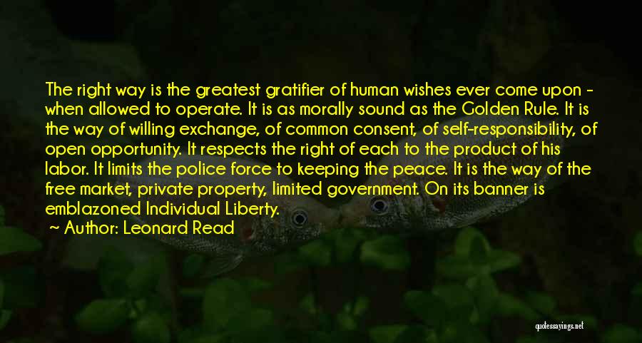 Individual Liberty Quotes By Leonard Read