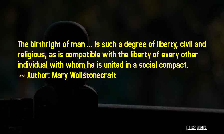 Individual Liberty Quotes By Mary Wollstonecraft