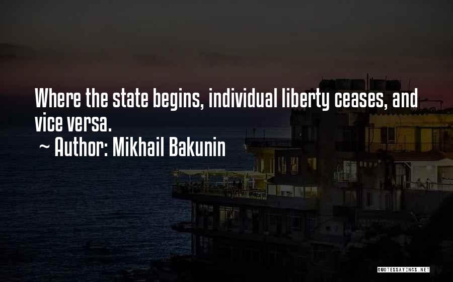 Individual Liberty Quotes By Mikhail Bakunin