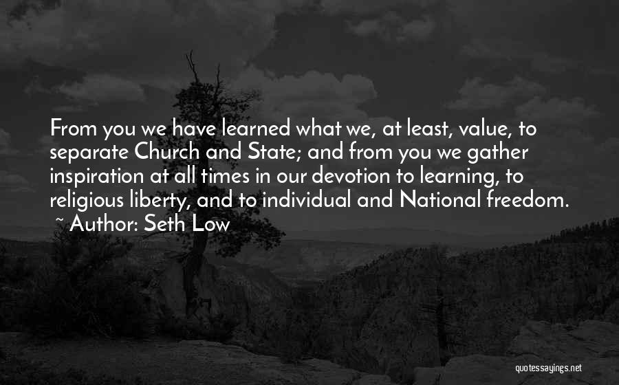 Individual Liberty Quotes By Seth Low