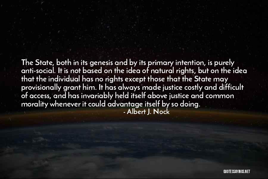 Individual Morality Quotes By Albert J. Nock Individual Morality Quotes By Albert J. Nock