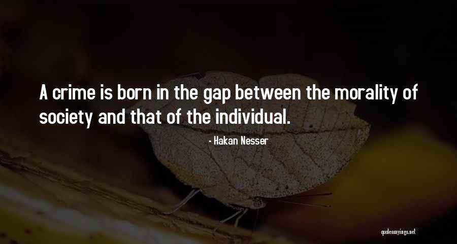 Individual Morality Quotes By Hakan Nesser Individual Morality Quotes By Hakan Nesser