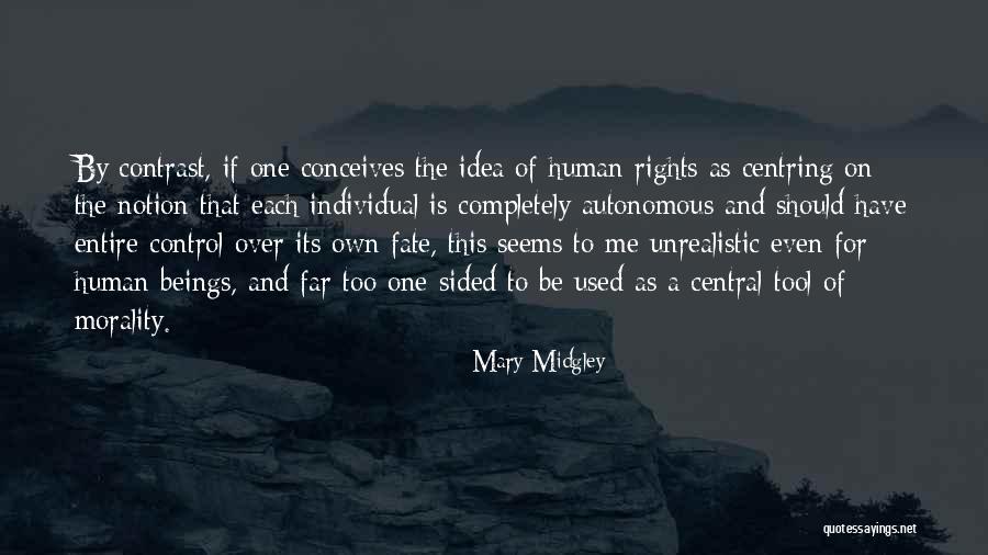 Individual Morality Quotes By Mary Midgley Individual Morality Quotes By Mary Midgley