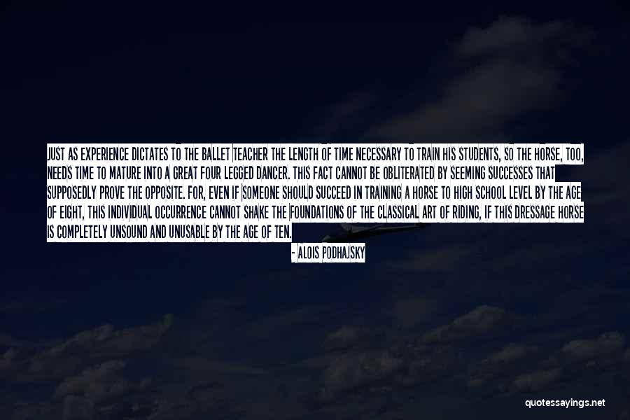 Individual Needs Quotes By Alois Podhajsky Individual Needs Quotes By Alois Podhajsky