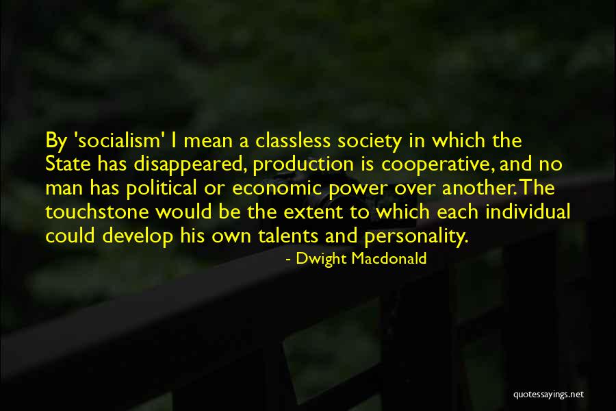 Individual Power Quotes By Dwight Macdonald Individual Power Quotes By Dwight Macdonald