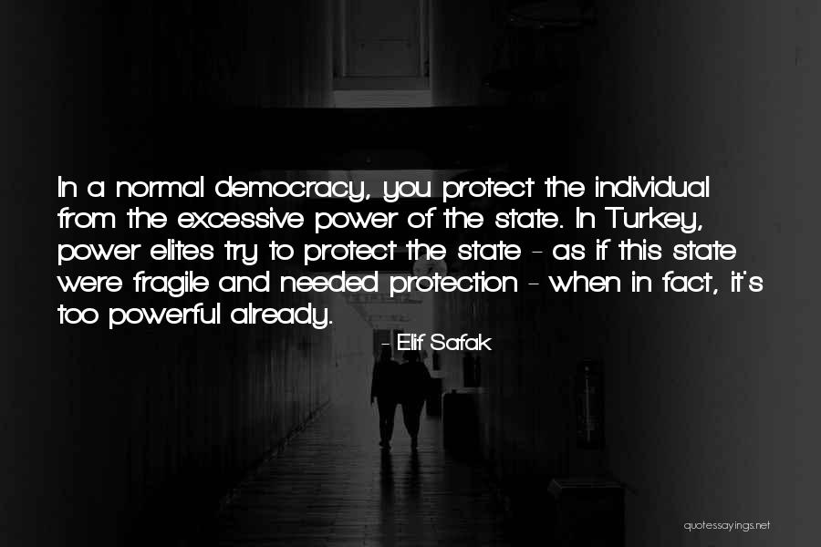 Individual Power Quotes By Elif Safak