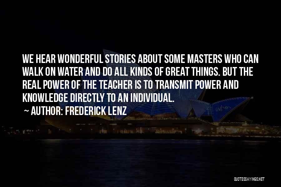 Individual Power Quotes By Frederick Lenz