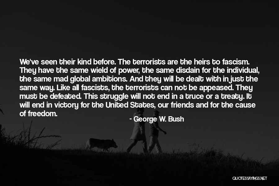 Individual Power Quotes By George W. Bush Individual Power Quotes By George W. Bush