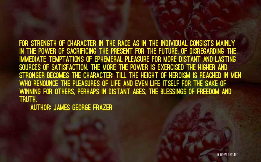 Individual Power Quotes By James George Frazer
